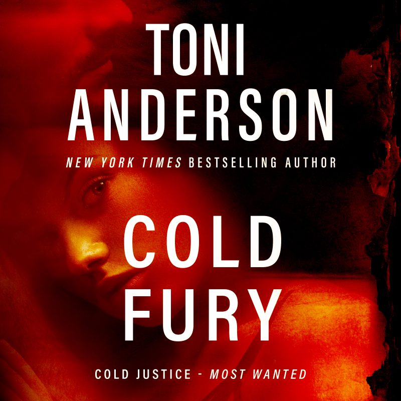 Cold Fury: Cold Justice – Most Wanted, Book #4